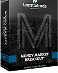 Money Market Breakout