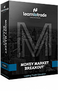 Money Market Breakout